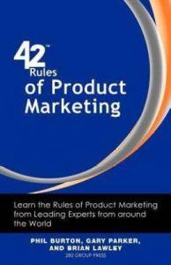 42 Rules of Product Marketing - Learn the Rules of Product Marketing from Leading Experts from Around the World (English, Paperback, Burton Phil)