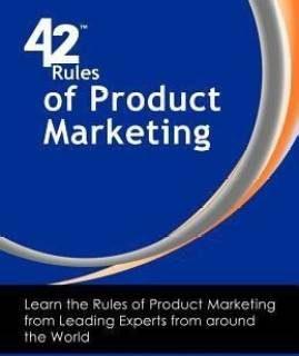42 Rules of Product Marketing - Learn the Rules of Product Marketing from Leading Experts from Around the World (English, Paperback, Burton Phil)