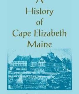 A History of Cape Elizabeth, Maine (English, Paperback, Jordan William B Dr)