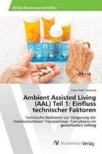 Ambient Assisted Living (AAL) Teil 1 (German, Paperback, Sauseng Klaus Peter)