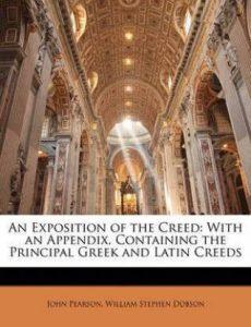 An Exposition of the Creed (English, Paperback, Pearson John)