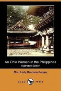 An Ohio Woman in the Philippines (Illustrated Edition) (Dodo Press) (English, Paperback, Mrs Conger Emily Bronson)