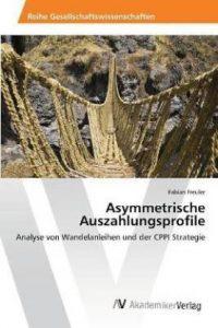 Asymmetrische Auszahlungsprofile (German, Paperback, Freuler Fabian)