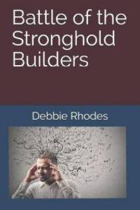 Battle of the Stronghold Builders (English, Paperback, Rhodes Debbie)