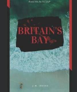 Britain's Bay (English, Paperback, Irving J M)