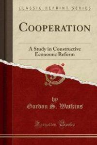 Cooperation (English, Paperback, Watkins Gordon S)