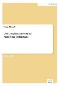 Der Geschaftsbericht als Marketing-Instrument (German, Paperback, Mersch Tanja)