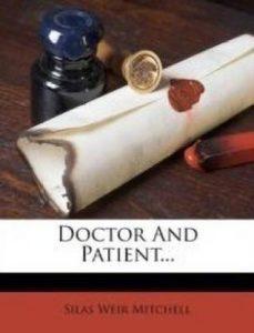 Doctor and Patient... (English, Paperback, Mitchell Silas Weir)
