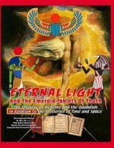 Eternal Light And The Emerald Tablets Of Thoth (English, Paperback, Kern William Kern)
