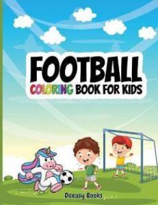 Football Coloring Book For Kids (English, Paperback, Books Deeasy)