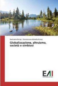 Globalizzazione, altruismo, societa e simbiosi (Italian, Paperback, Kurup Ravikumar)