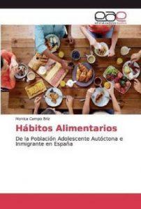 Habitos Alimentarios (Spanish, Paperback, Campo Briz Monica)