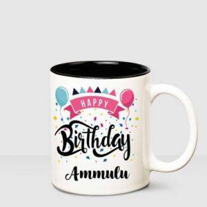 HUPPME Happy Birthday Ammulu Inner Black printed personalized coffee mug Ceramic Coffee Mug (350 ml)