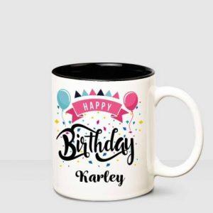 HUPPME Happy Birthday Karley Inner Black printed personalized coffee mug Ceramic Coffee Mug (350 ml)