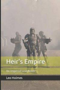 Heir's Empire (English, Paperback, Holmes Leonie)