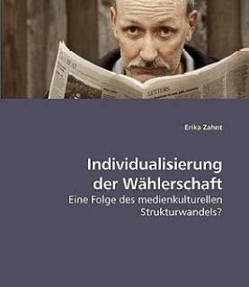 Individualisierung der Wahlerschaft (German, Paperback, Zahnt Erika)