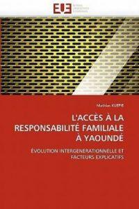 L''acc s La Responsabilit Familiale Yaound (French, Paperback, Kuepie-M)