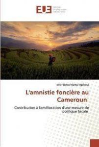 L'amnistie fonciere au Cameroun (French, Paperback, Mama Ngohoui Eric Fabrice)
