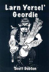 Larn Yersel' Geordie (English, Paperback, Dobson Scott)