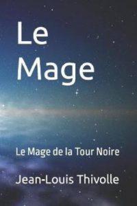 Le Mage (French, Paperback, Thivolle Jean-Louis)