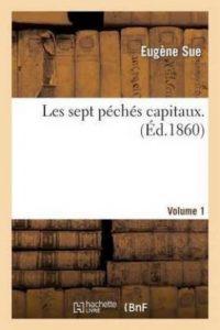 Les Sept Peches Capitaux.Volume 1 (French, Paperback, Sue Eugene)