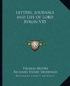 Letters, Journals and Life of Lord Byron V15 (English, Paperback, Moore Thomas)