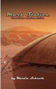 Mars Station (English, Paperback, Schroth Martin)