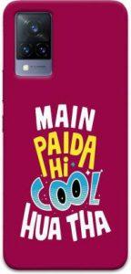 Mobiera Back Cover for Vivo V21 (Main Paida Hi Cool Hua Hu ) (Multicolor, Hard Case)