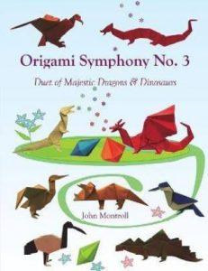 Origami Symphony No. 3 (English, Paperback, Montroll John)