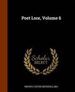 Poet Lore, Volume 6 (English, Hardcover, unknown)