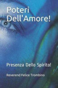 Poteri Dell'Amore! (Italian, Paperback, Trombino Reverend Felice)