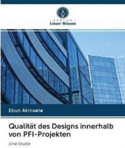 Qualitat des Designs innerhalb von PFI-Projekten (German, Paperback, Akinsete Ebun)