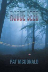 Rogue Seed (English, Paperback, Pat McDonald)