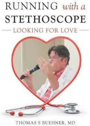 Running With a Stethoscope (English, Paperback, S Buehner Thomas MD)
