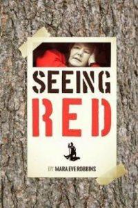 Seeing Red (English, Paperback, Robbins Mara Eve)