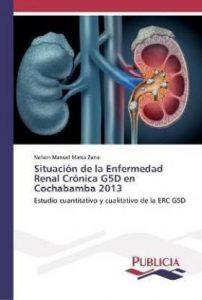 Situacion de la Enfermedad Renal Cronica G5D en Cochabamba 2013 (Spanish, Paperback, Marca Zuna Nelson Manuel)
