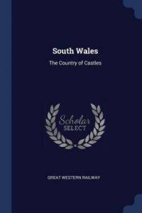 South Wales (English, Paperback, Railway Great Western)
