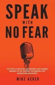 Speak With No Fear (English, Paperback, Acker Mike)