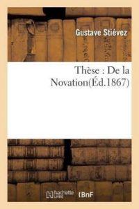 These: de la Novation (French, Paperback, Stievez)