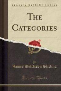 The Categories (Classic Reprint) (English, Paperback, Stirling James Hutchison)