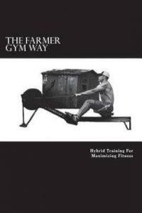 The Farmer Gym Way (English, Paperback, Harle Jason)