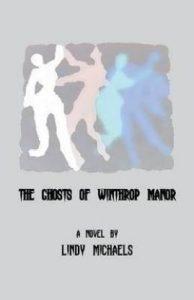 The Ghosts of Winthrop Manor (English, Paperback, Michaels Lindy)
