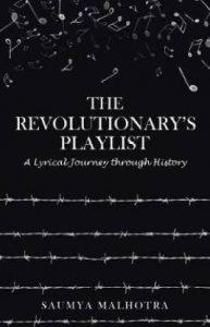 The Revolutionary's Playlist (English, Paperback, Malhotra Saumya)