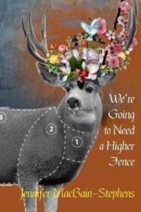 We're Going to Need a Higher Fence (English, Paperback, Macbain-Stephens Jennifer)