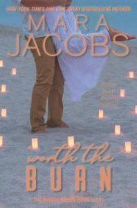 Worth The Burn (English, Paperback, Jacobs Mara)